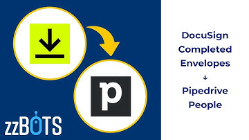 How to Sync DocuSign completed envelope over to Pipedrive people | zzBots