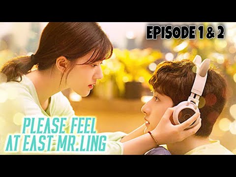 Please-Feel-at-Ease-Mr.-Ling-Episode-1-&-2-Explained-in-Hi