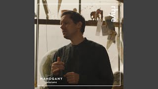 Please - Mahogany Sessions