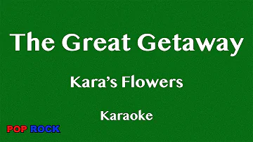 The Great Getaway (Karaoke) - Kara's Flowers (Maroon 5)