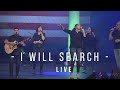 I Will Search - Calvary Worship LIVE - Josue Avila