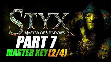 Styx: Master of Shadows - Master Key (2/4)  -Goblin Difficulty - HD-1080P/60FPS -No commentary