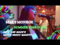 Mary Monroe&#39;s Summertime Funk/Use Me Up | Nate and Mary&#39;s World Music Quartet
