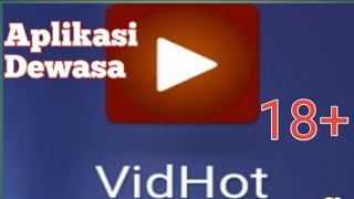 Tutorial Donwload Aplikadi Dewasa 18 Tanpa Ribet