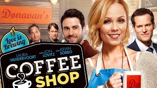 Coffee Shop | Full Romance Comedy Movie | Laura Vandervoort, Cory M. Grant, Rachel Hendrix