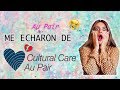 ME ECHARON DE CULTURAL CARE AU PAIR / Mi experiencia
