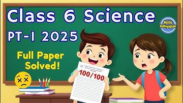 Class 6 Science PT-1 Question Paper 2025 | #ncert #cbse #helloadhyapak #kv #questionpaper #pt1
