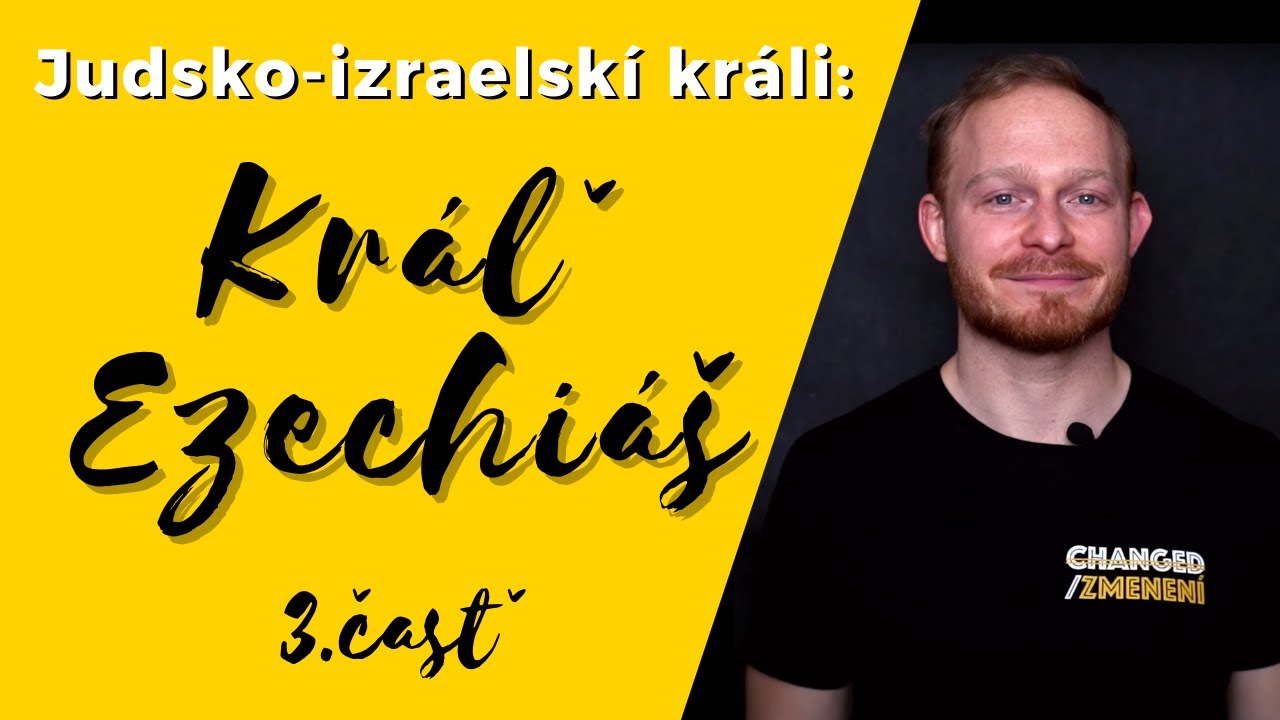  Ezechi&aacute;&scaron; 3. časť: Boh je lep&scaron;&iacute; než si mysl&iacute;&scaron;