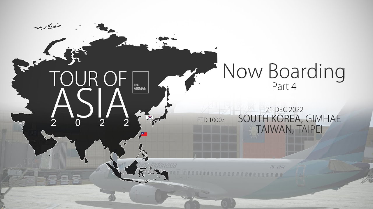 P3D | IVAO | Day 23: Gimhae 🇰🇷 - Taipei 🇹🇼 | Tour of Asia 2022 | Boeing 737-800