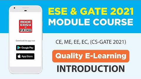 Module Course | ESE & GATE 2021 | CE, ME, EE, EC, CS | Introductory Video | MADE EASY PRIME