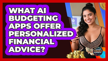 What AI Budgeting Apps Offer Personalized Financial Advice? - Latino Finance Experts