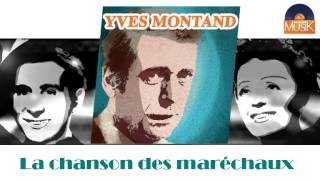 Yves Montand - La chanson des maréchaux (HD) Officiel Seniors Musik