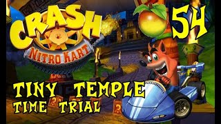 Crash Nitro Kart - Wumpa 54: Tiny Temple (Time Trial)
