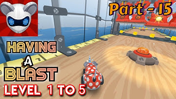 Having a Blast Level 1 to 5, Part - 15 | MouseBot | Wow Romi