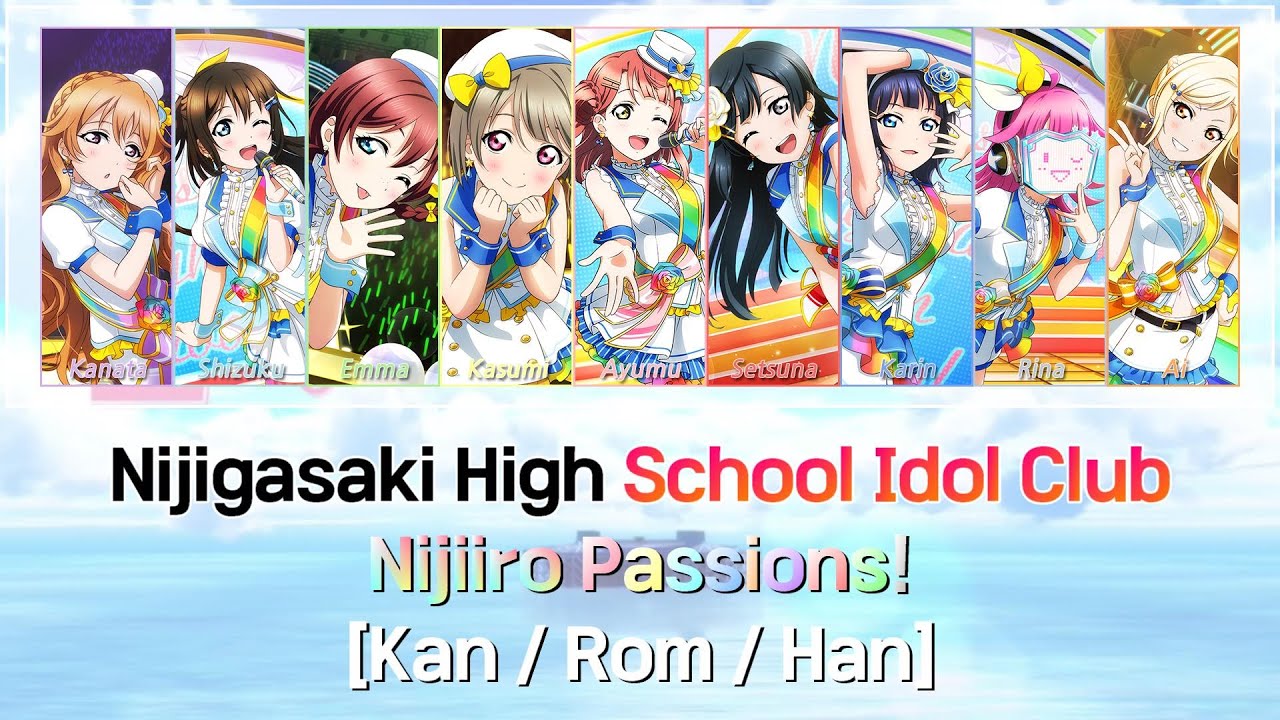 Nijiiro Passions! - Nijigasaki OP (Color Coded Lyrics) [Kan/Rom