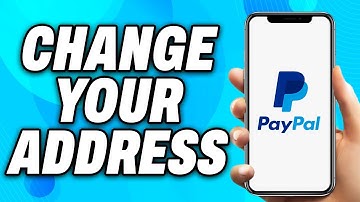 How to Change your Address on PayPal (2025) - Easy Fix