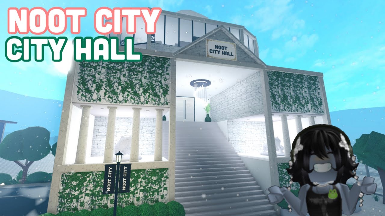 NOOT CITY HALL TOUR 🏛️🌿| Bloxburg Roblox - YouTube