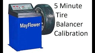 Mayflower 680 tire balancer calibration