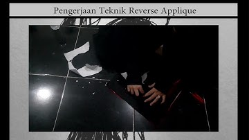 FABRIC MANIPULATION | MENGGUNAKAN TEKNIK REVERSE APPLIQUE | S1 TATA BUSANA UNJ