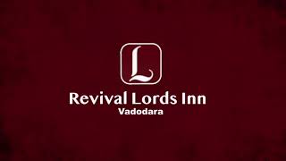 Revival Lords Inn | Vadodara Hotel