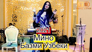 Мино - Базми Узбеки 2022  Mino - Bazmi Uzbeki 2022