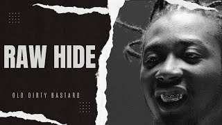ODB / Raw Hide / Wu-Tang / Hip Hop