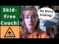 Skid-free Couch - No more sofa sliding!