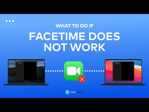 What to do if FaceTime does not work on a Mac