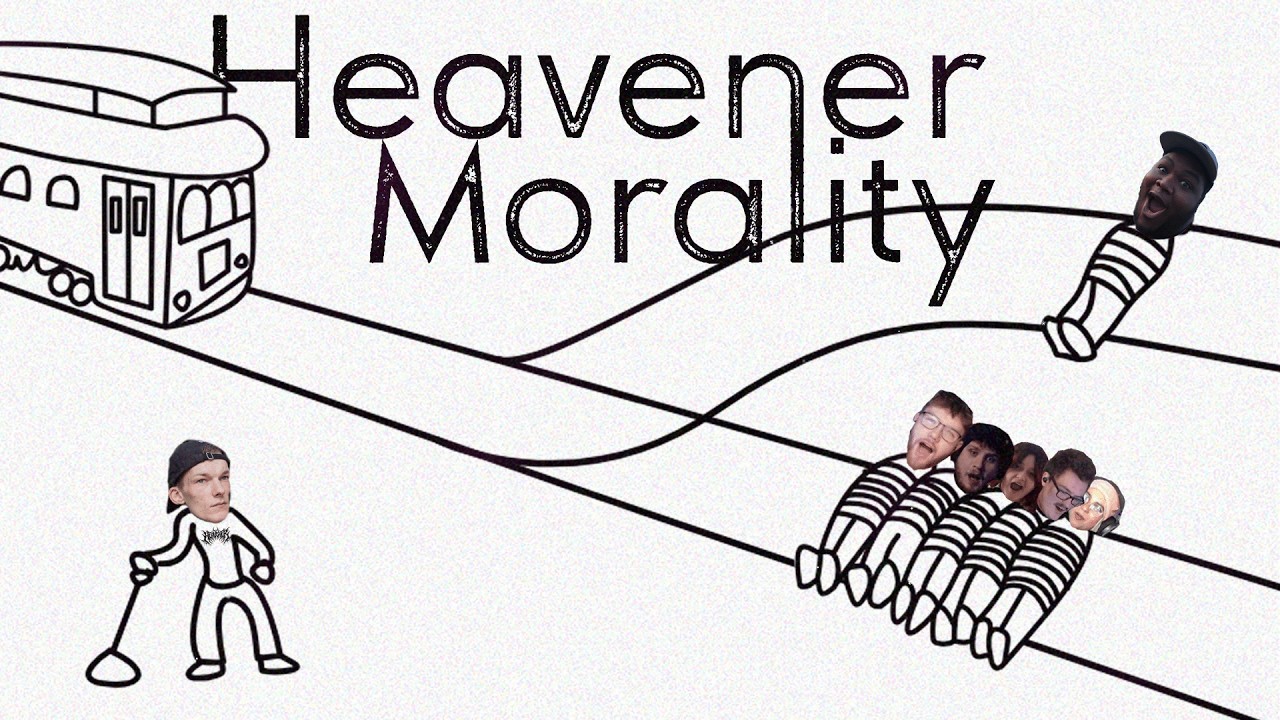 are we good people? | HEAVENER MORALITY QUIZ