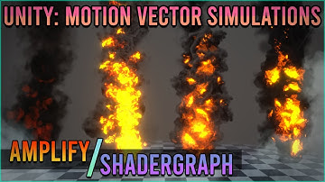 Unity: Motion Vector Simulation Shader for Fire/Smoke. (+Blender for textures)
