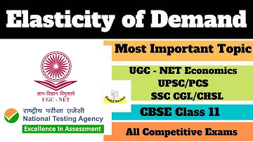 Theory of Consumer Behaviour For UGC NET | Elasticity of Demand | Microeconomics | Part 1
