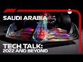 A Closer Look Into Our 2022 Cars And Beyond! | F1 TV Tech Talk | 2021 Saudi Arabian Grand Prix