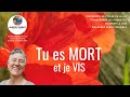 Tu es mort et je vis