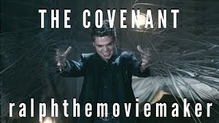 The Covenant - ralphthemoviemaker
