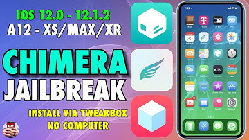 INSTALL CHIMERA JAILBREAK VIA TWEAKBOX!  JAILBREAK A12 DEVICES ON iOS 12.0 - 12.1.2!  INSTALL SILEO!