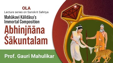 Abhijnana Sakuntalam by Prof Gauri Mahulikar - Lecture 26