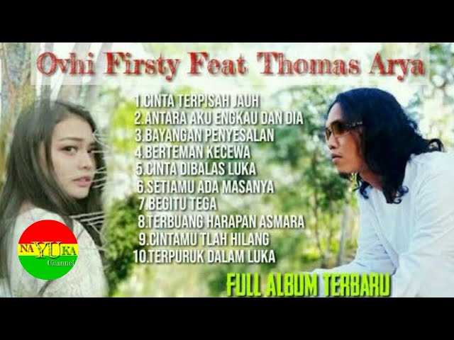 Cinta Terpisah Jauh - Thomas Arya Feat Ovhi Firsty class=