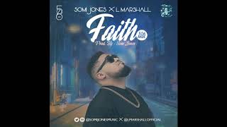 Somi Jones - Faith (506 mix) ft L Marshall