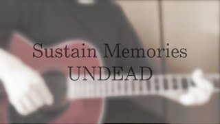 【あんスタ】Sustain Memories/UNDEAD[guitar]