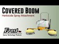 Frost inc herbicide covered boom attachment