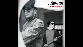 Pöbel MC &amp; Milli Dance - Abgesang (Audio)