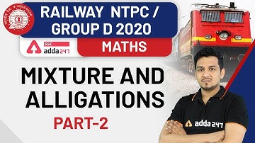 RRB NTPC Maths | Mixture & Alligations (Part- 2) | Railway NTPC & Group-D 2019