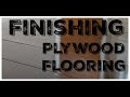 Plywood Flooring - Sanding and Finishing + Cost Estimate (2) Plywood Flooring - Sanding and Finishing + Cost Estimate (2)