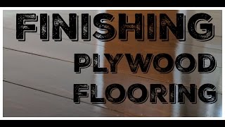 Plywood Flooring  Sanding and Finishing + Cost Estimate (2)
