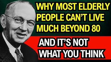 Why Most Elderly Struggle to Live Beyond 80 — Edgar Cayce