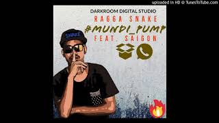Video thumbnail of "MUNDI PUMP - Ragga Siai FT Saiigon  [Darkroom-SkyFiiE Prod]-019"