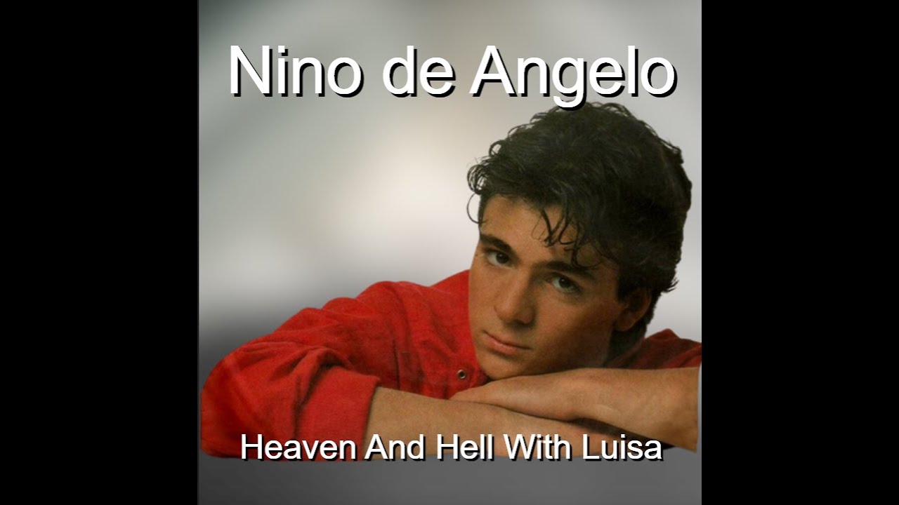 Nino de Angelo  - Heaven And Hell With Luisa / refresh - 2023