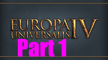 EU4 Custom Nations Episode 1
