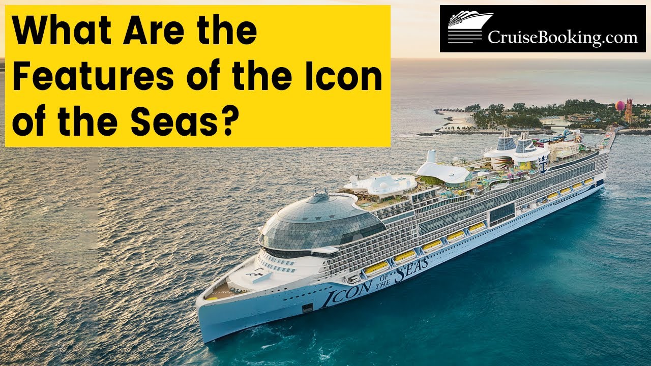 What Are the Features of the Icon of the Seas | CruiseBooking.com