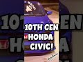 Best Honda Civic Ever Made? The 10th Gen Honda Civic